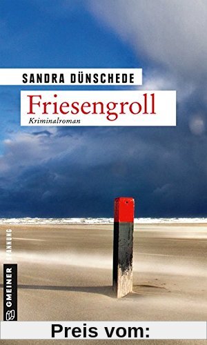 Friesengroll: Ein Fall für Thamsen & Co. (Kriminalromane im GMEINER-Verlag)